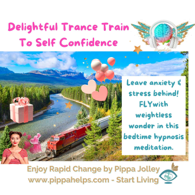 episode ✨ Fly Away On The Delightful Trance-Train, A Journey Through Your Magical Inner World 🥰. (Anxiety relief & Self esteem) artwork