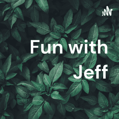 Fun with Jeff