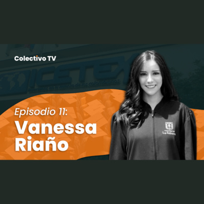 episode Cómo Pagar el Icetex Rápido con el Minimalismo Financiero | Vanessa Riaño |COLECTIVO TV 015 artwork