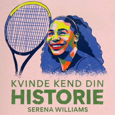 S4 - Episode 12: Serena Williams - Tennisstjerne og kulturikon