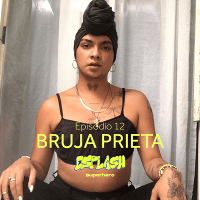 episode Episodio 12: Bruja Prieta artwork
