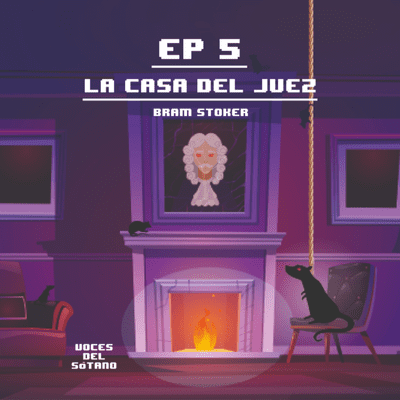 episode EP05: La Casa del Juez artwork