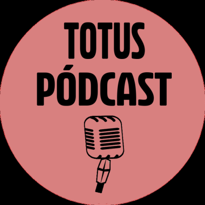 Totus Pódcast