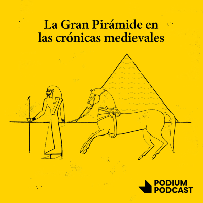 episode La Gran Pirámide en las crónicas medievales artwork