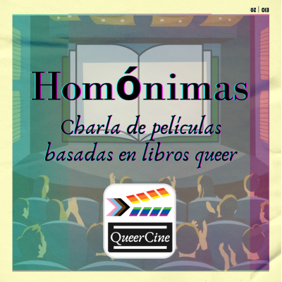 episode Homónimas, charla sobre películas basadas en libros LGBTQ+ artwork