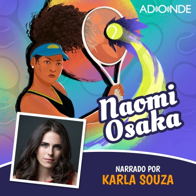 episode Naomi Osaka narrado por Karla Souza artwork