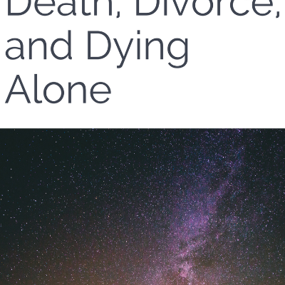 episode Episode 8: Thoughts on death, divorce, dying alone, and why we wanna please our parents so much artwork
