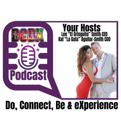 episode DCBX POWER PODCAST “Do, Connect, Be & eXperience” artwork