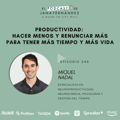 episode Productividad: hacer menos, renunciar más, con Miquel Nadal artwork