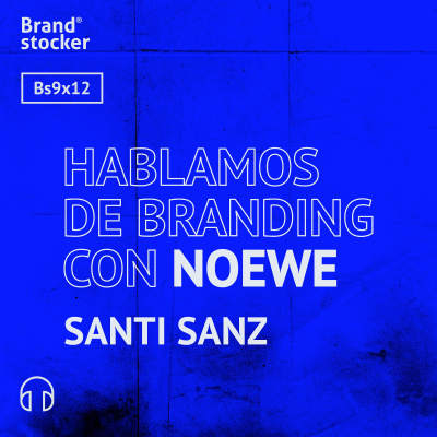 episode Bs 09x12 - Hablamos de branding con Noewe artwork