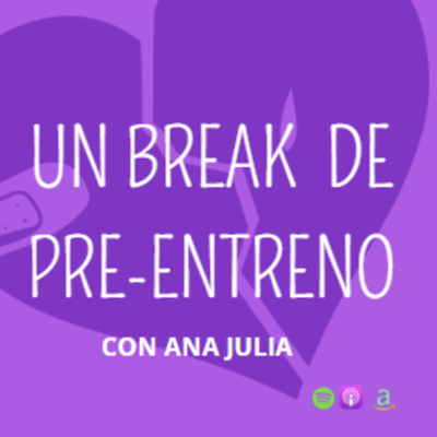 episode un break de pre-entreno artwork