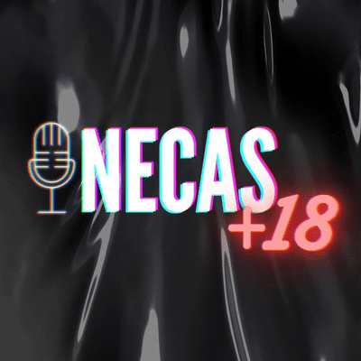 episode #1 - Necas +18: virgindade é uma coisa que se perde artwork