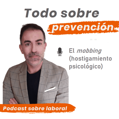 episode 44. El mobbing (hostigamiento psicológico) artwork