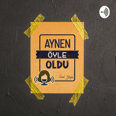 Aynen Öyle Oldu