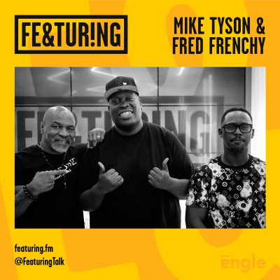 episode Featuring Mike Tyson et Fred Frenchy [Version FR] artwork