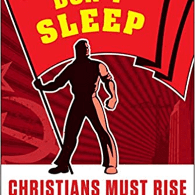 Charles Moscowitz LIVE - Socialists Don't Sleep: Christians Must Rise or America Will Fall