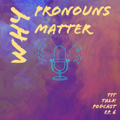 episode Let's talk about pronouns and why they matter artwork