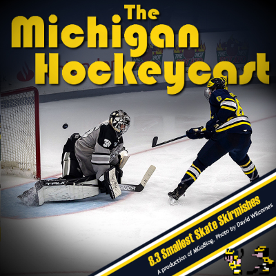 episode Michigan HockeyCast 8.3: Smallest State Skirmishes artwork