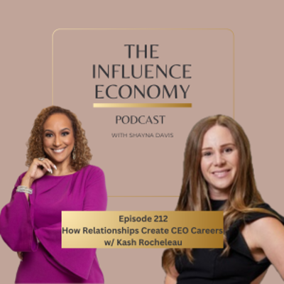 episode How Relationships Create CEO Careers w/ Kash Rocheleau artwork