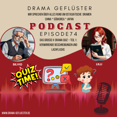 episode Das große K-Drama Quiz – Teil 1 - Drama Gefluester #74 artwork