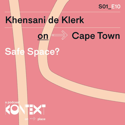 episode Ep10: Cape Town with Khensani de Klerk and Maxwell Mutanda artwork