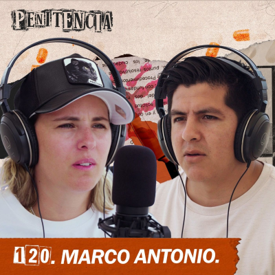 episode 120. Maté a mi cuñado por un teléfono robado | Marco artwork