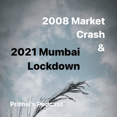 episode 2021 Mumbai Lockdown & 2008 Market crash - Feels Same artwork