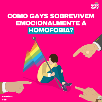 episode #58 - Como gays sobrevivem emocionalmente à homofobia? artwork
