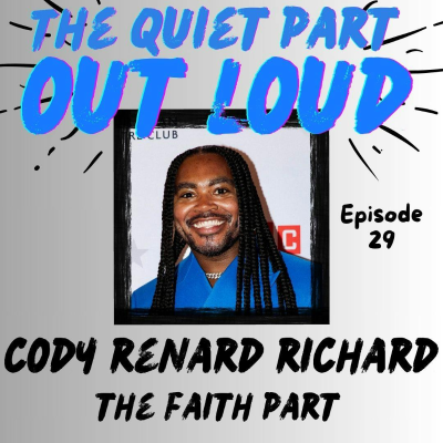 episode Ep29 - Cody Renard Richard - The Faith Part artwork