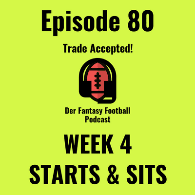 episode STARTS & SITS - WEEK 4 (EP. 80) artwork