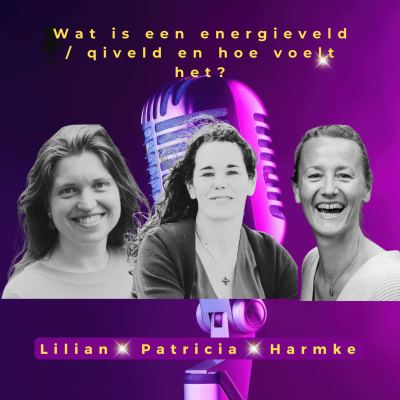 episode #4 Wat is een qiveld, een energieveld en hoe voelt het? artwork