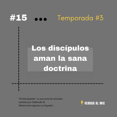 episode T3 - E15 - Los discipulos aman la sana doctrina artwork