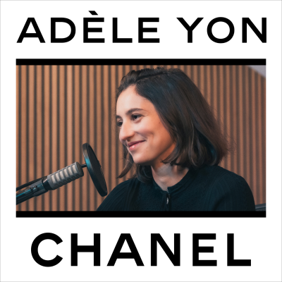 episode Entretien avec l’écrivaine Adèle Yon dans « les Rencontres » - CHANEL les Rendez-vous littéraires rue Cambon artwork