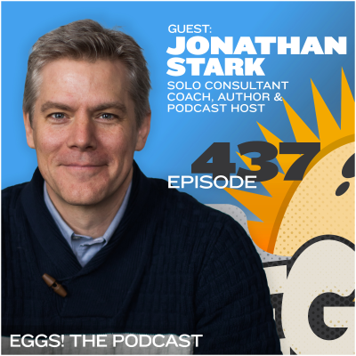 episode Eggs 437: The Death of Hourly Billing with Jonathan Stark artwork