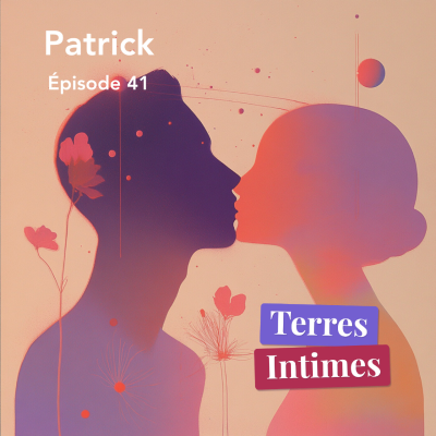 episode #41 • Série d'été - Patrick (36 ans) : Aimer mordre et être mordu artwork