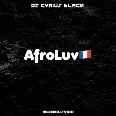 episode AfroLuv🇫🇷#FamousVibe[01] artwork