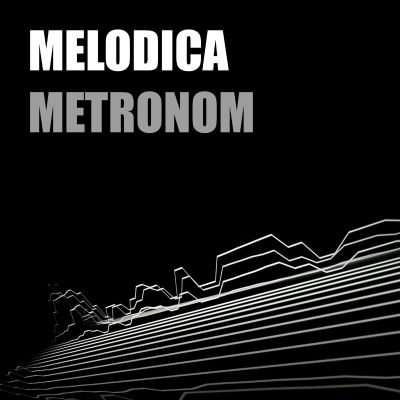 episode Melodica - Metronom (Original mix) [MTRNM] artwork