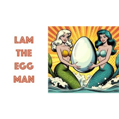 episode LAM the Eggman with Jay and Jamie Dyer artwork