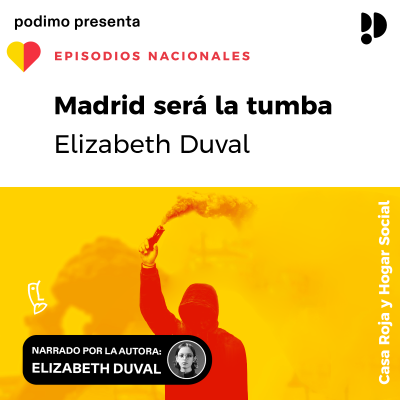 Madrid será la tumba - podcast