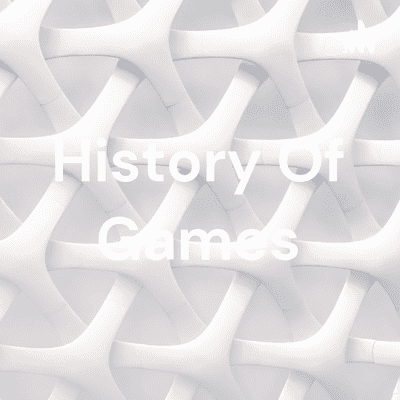 History Of Games
