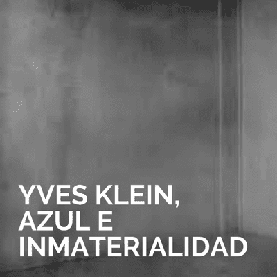 episode Ep. 2: Yves Klein, azul e inmaterialidad artwork