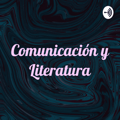 Comunicación y Literatura
