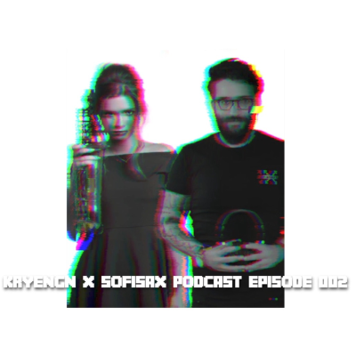 episode KRYENGN X SOFISAX PODCAST 002 artwork
