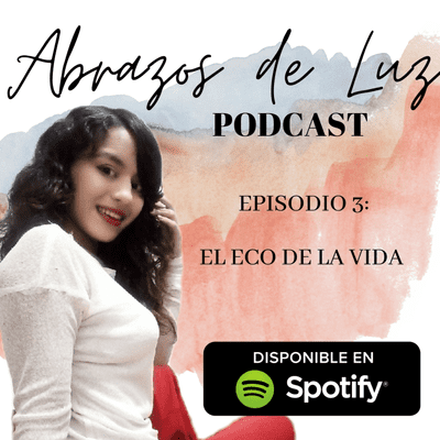 episode Episodio 3: EL ECO DE LA VIDA artwork