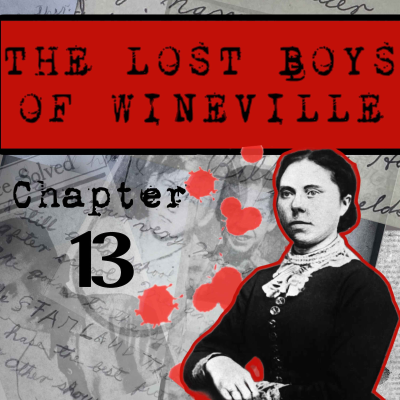episode The Lost Boys Of Wineville / Chapter 13 artwork