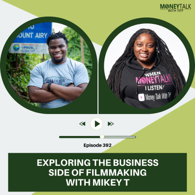 episode Exploring the Business Side of Filmmaking with Mikey T | Ep. 392 artwork