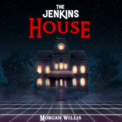 episode Morgan Willis - The Jenkins House artwork