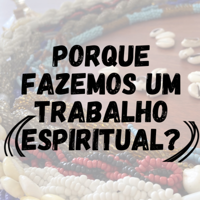 episode Porque fazemos um trabalho espiritual. artwork