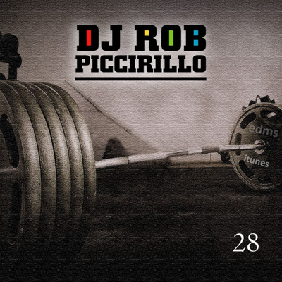 episode DJ Rob Piccirillo - Electronic Dance Music Sessions EP 28 artwork