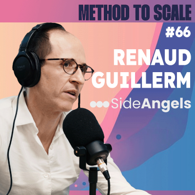 episode #66 - Rendre l’investissement startup plus simple et accessible - avec Renaud Guillerm, CEO Side Angels artwork